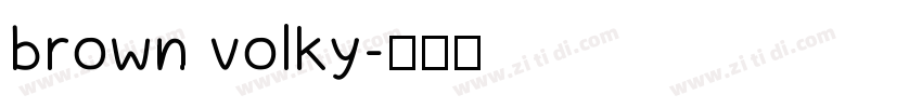 brown volky字体转换